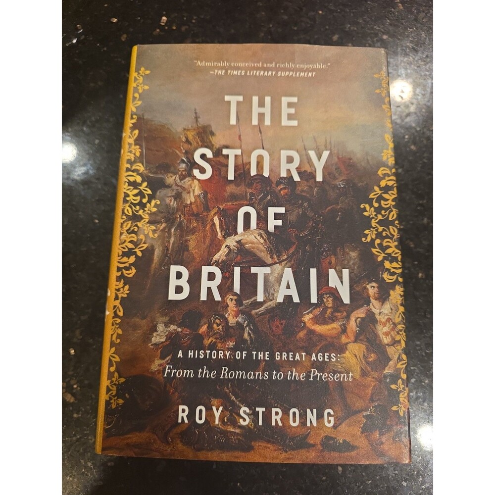 The Story of Britain Roy Strong (Hardback) 2019 First Pegasus